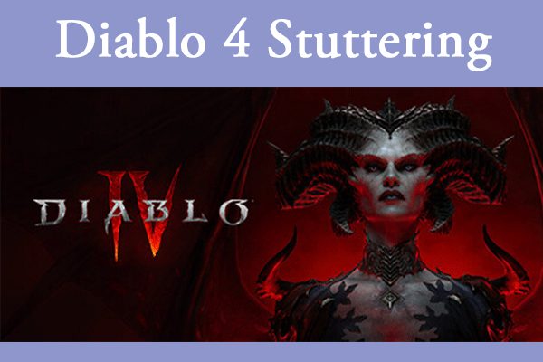 7 Ways to Solve Diablo 4 Stuttering, Lagging, and Low FPS Issues