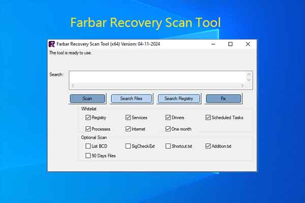 What Does Farbar Recovery Scan Tool Do and How to Download It