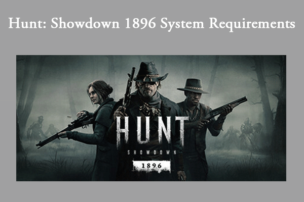 Hunt: Showdown 1896 PC System Requirements: Minimum & Recommended