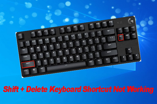 Ultimate Fixes for Shift + Delete Keyboard Shortcut Not Working