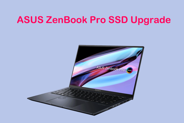 A Complete Guide for ASUS ZenBook Pro SSD Upgrade