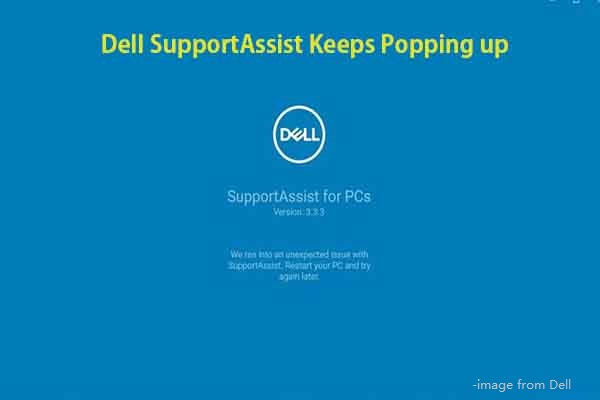 Dell SupportAssist Keeps Popping up: Unlock Reasons and Fix It