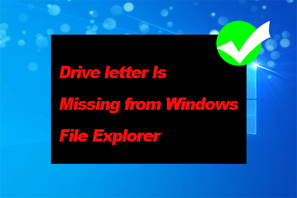 5 Ways to Get the Missing Drive Letters Back in Windows 10/11