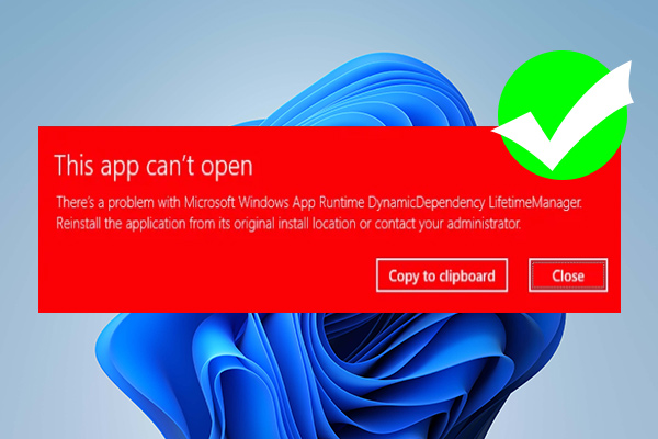 Fix Windows App Runtime DynamicDependency LifetimeManager Error