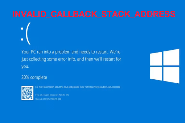 What Causes INVALID_CALLBACK_STACK_ADDRESS & How to Fix It