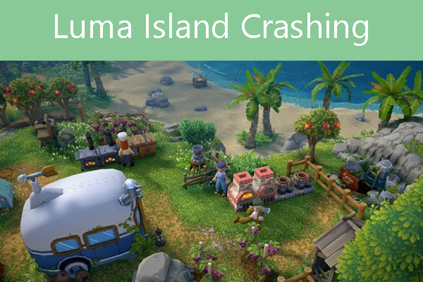 What to Do If Luma Island Freezes, Crashes, or Won’t Launch?