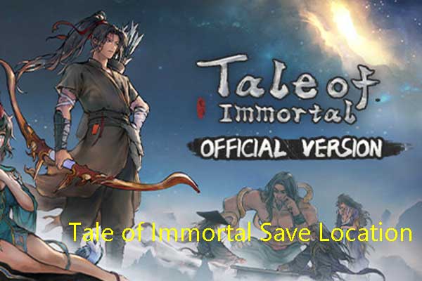 Where Is the Tale of Immortal Save Location? Get It Here!