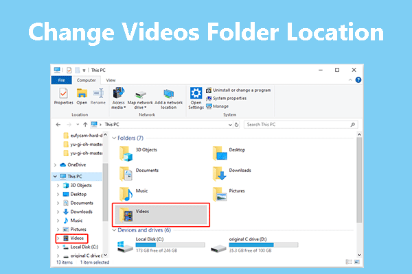 How to Change and Restore the Location of the Videos Folder