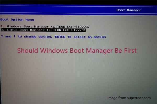 Should Windows Boot Manager Be First? Discover the Answer