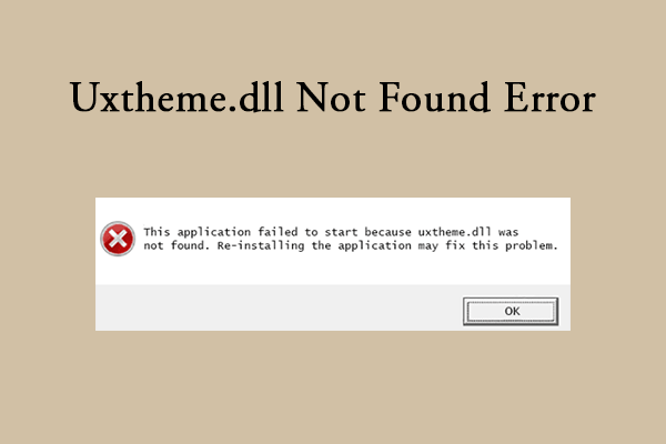 A Full Guide to Fix Uxtheme.dll Not Found or Missing Error