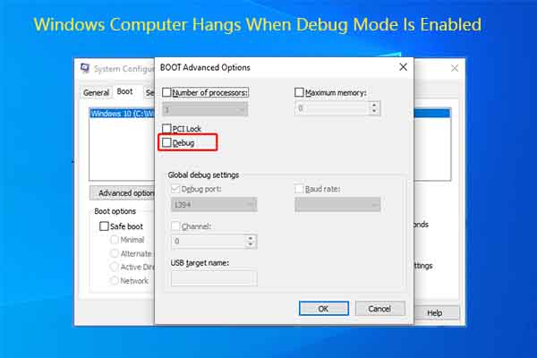 Fixed: Windows Computer Hangs When Debug Mode Is Enabled