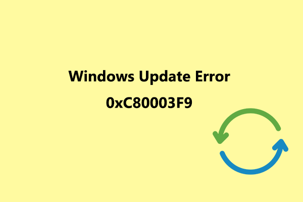 How to Troubleshoot the Windows Update Error 0xC80003F9?