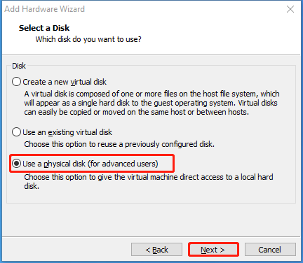 choose Use a physical disk