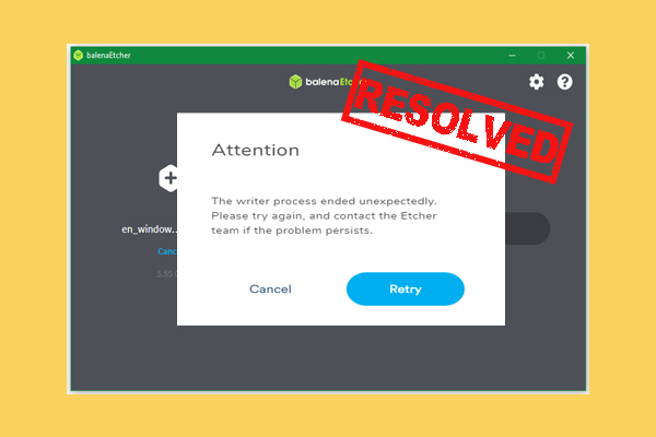 Etcher The Writer Process Ended Unexpectedly Error? [Fixed]