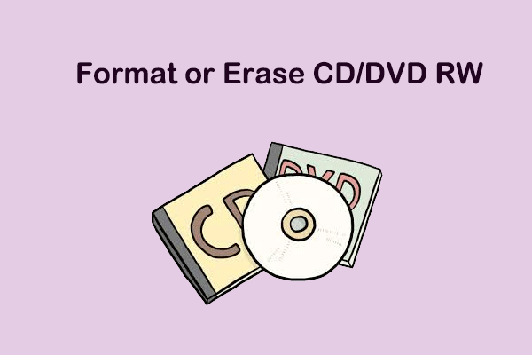 How to Format or Erase DVD RW/CD? A Step-by-Step Guide