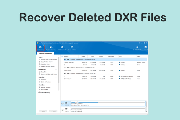 How to Recover Deleted DXR Files? Here Is the Tutorial