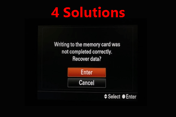 Get the Sony Writing to Memory Card Error? Here Are 4 Solutions!