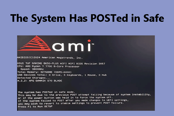 The System Has POSTed in Safe Mode – 4 Ways to Remove It