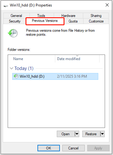 Previous Version tab lists available system restore points or File History for you to restore system files