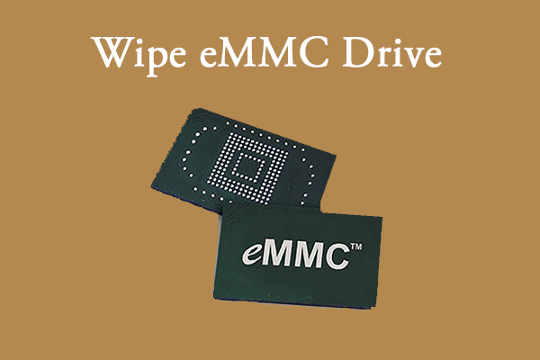 Expert Guide to Wipe eMMC Drive Storage – You Should Try