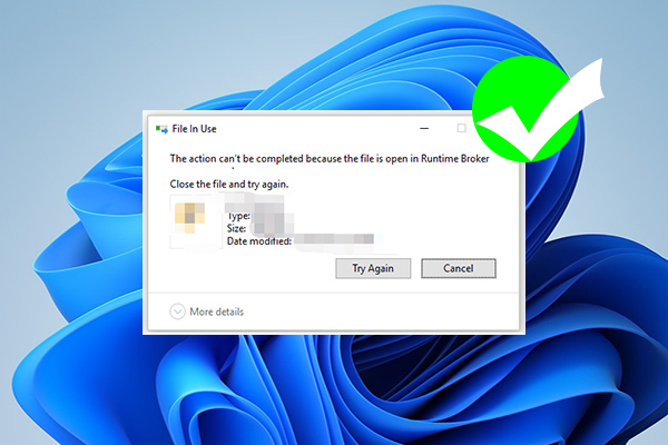 Action Can’t Be Completed Because File in Runtime Broker [Solved]