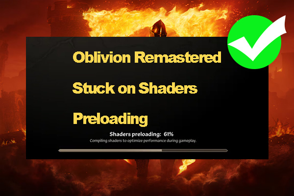 Oblivion Remastered Stuck on Compiling Shaders? [Solved]