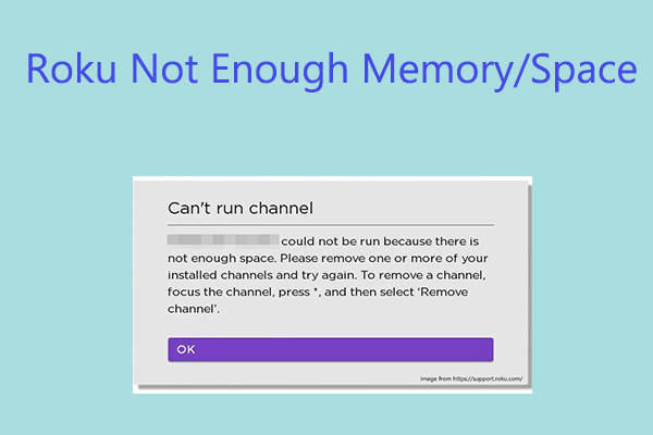 How to Solve Roku Not Enough Memory/Space? 4 Easy Ways