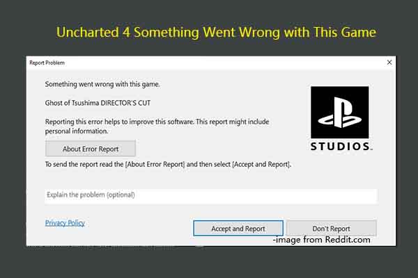 Fixed: Uncharted 4 Something Went Wrong with This Game