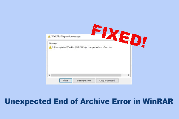 Unexpected End of Archive Error in WinRAR & 7-Zip [Solved]