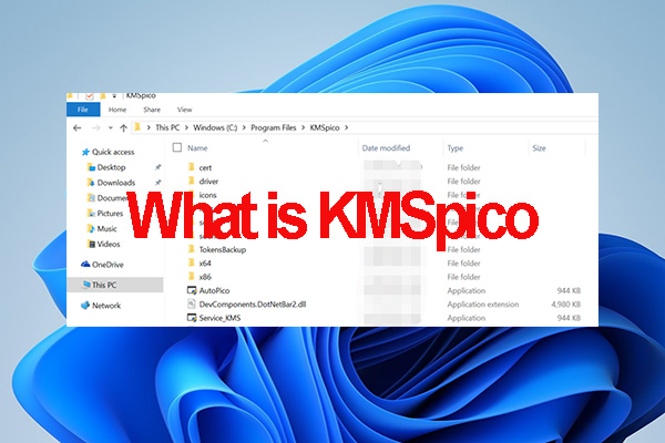 What Is KMSpico & How to Delete KMSpico Files Permanently