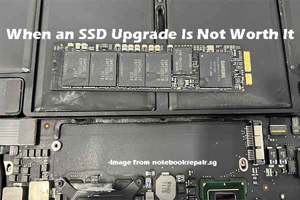 Explore When an SSD Upgrade Is Not Worth It Immediately