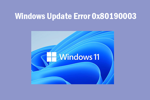 How to Fix Update Error 0x80190003 in Windows 11 – 5 Ways