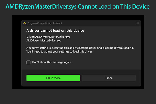AMDRyzenMasterDriver.sys Cannot Load on This Device (4 Solutions)