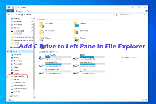 How to Add C Drive to Left Pane in File Explorer? 3 Options
