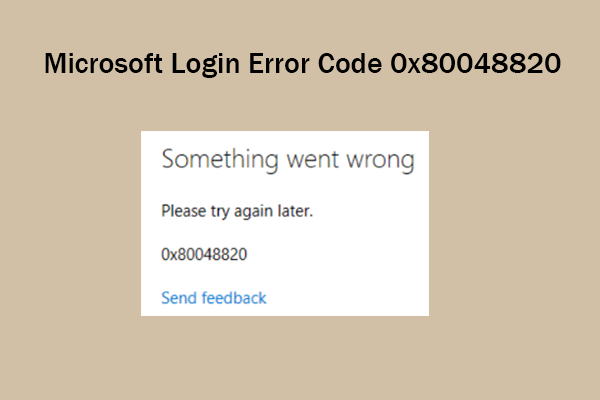 7 Ways to Fix Microsoft Account Login Error Code 0x80048820