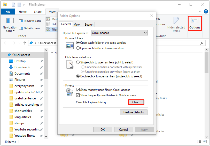 click Clear in File Explorer’s Folder Options window