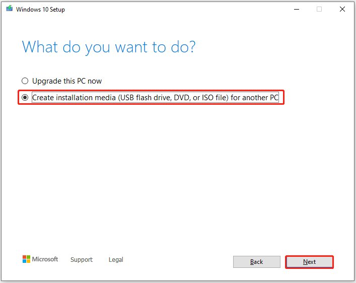 click Create installation media (USB flash drive, DVD, or ISO file) for another PC