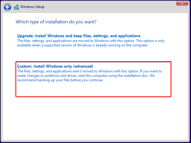 select Custom: Install Windows only (advanced)