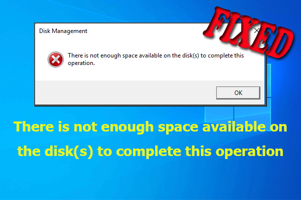 [Fixed] Not Enough Space Available to Complete This Operation