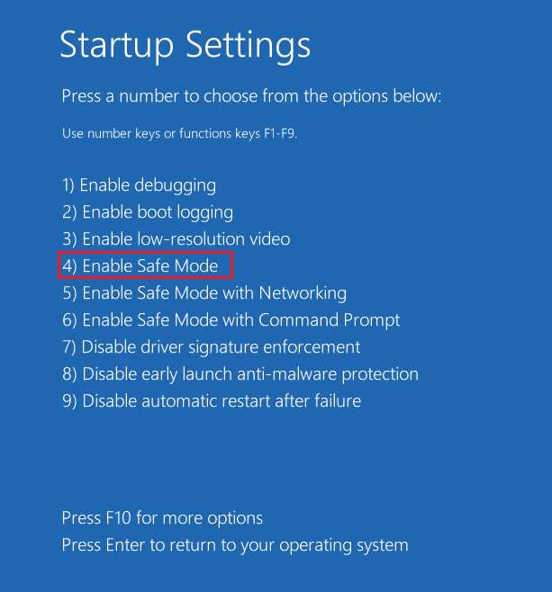 press F4 to boot into safe mode