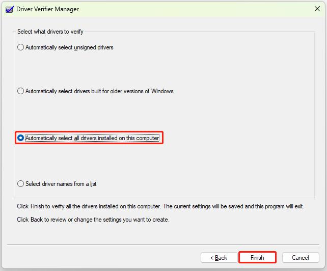 select Automatically select all drivers installed on this computer and click Finish