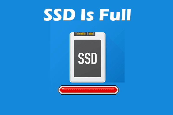 How to Fix SSD Is Full for No Reason [Popular Methods]