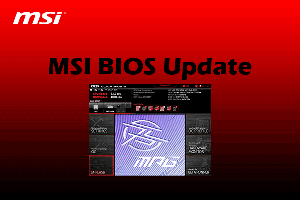 How to Update BIOS on MSI Motherboard? [Complete Guide]