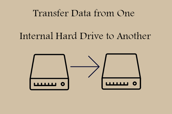 Transfer Data from One Internal Hard Drive to Another