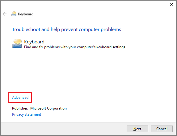 The interface of selecting the Advanced option to troubleshoot the keyboard.