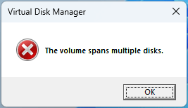 Error dialog stating the volume spans multiple disks.