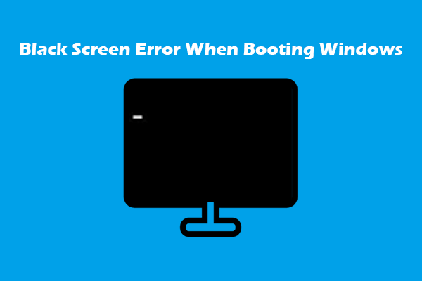 Top 9 Fixes to Black Screen Error When Booting Windows 10/11