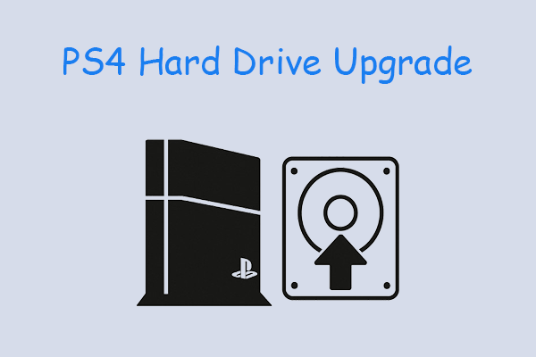 How to Upgrade PS4 Hard Drive? Here’s A Complete Guide