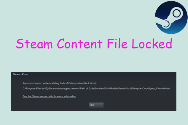 How to Fix Content File Locked on Steam? Top 10 Effective Methods