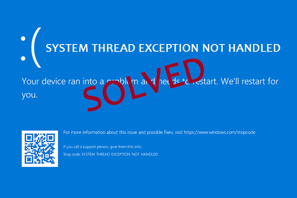 An Ultimate Guide to Fixing SYSTEM_THREAD_EXCEPTION_NOT_HANDLED